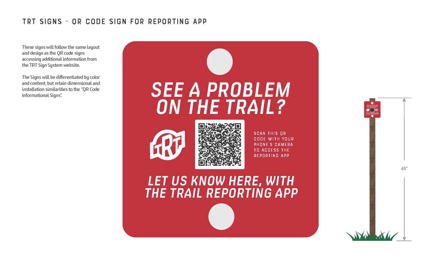 Design, dimensions, and typographic standards for QR code Reporting App signs linking to TRT Reporting App Prototype