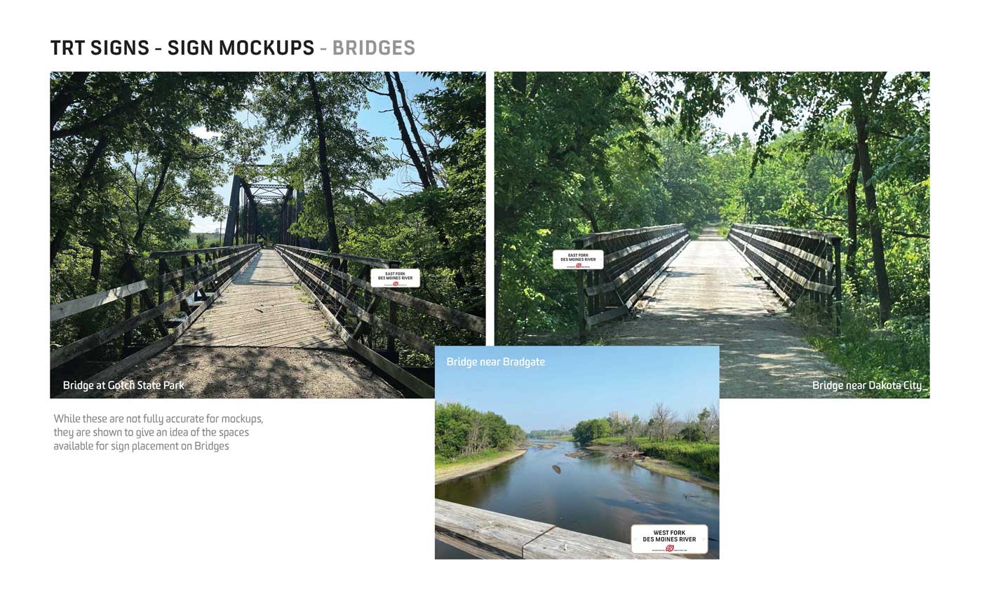 Mockups of Bridge signs on the Gotch State Park brige, East Fork of the Des Moines River bridge near Dakota City, and West Fork bridge near Bradgate